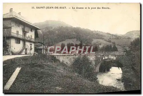 Ansichtskarte AK Douanes Saint Jean de Sixt La douane et le pont des Etroits