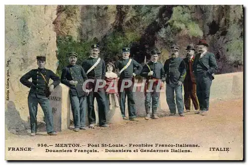 Cartes postales Douanes Menton Pont Saint Louis Frontiere franco italienne Douaniers francais Gendarmes italiens
