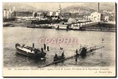 Ansichtskarte AK Bateau Sous marin Sous-marin Gustave Zele ayant a bord M Loubet President de la Republique Franc