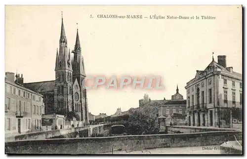 Cartes postales Chalons sur Marne L&#39eglise Notre Dame et le Theatre