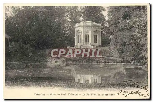 Cartes postales Versailles Parc du Grand Trianon Le pavillon de la musique