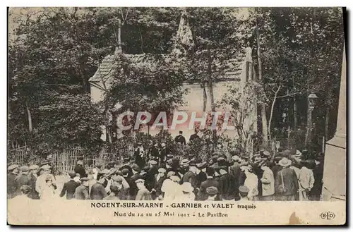 Cartes postales Nogent sur Marne Garnier et Valet Nuit du 14 au 15 mai 1912 Le pavillon
