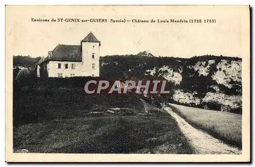 Ansichtskarte AK Environs de St Genix sur Guiers Chateau de Louis Mandrin Bandit