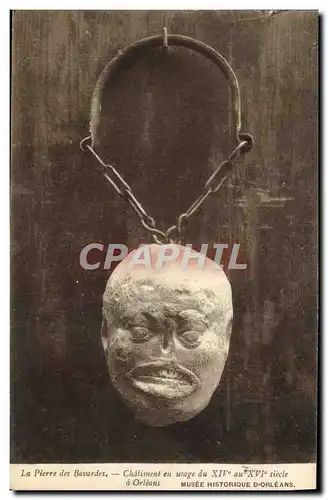Cartes postales la pierre des bavardes Chatiment en usage a Orleans