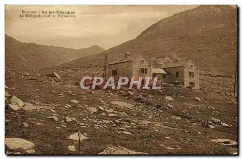 Ansichtskarte AK Alpinisme Environs d&#39Ax les Thermes Le refuge du col de Puymorens