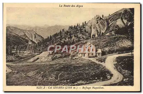 Cartes postales Alpinisme Route des alpes Col Izoard Refuge Napoleon