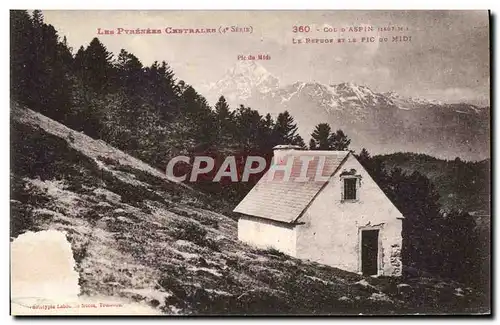 Cartes postales Alpinisme Pyrenees Centrales Col d&#39Aspin Le refuge et le pic du Midi