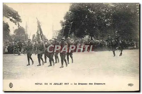 Cartes postales Militaria Revue du 14 juillet 1917 Le drapeau des Chasseurs