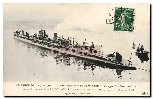 Cartes postales Bateau de guerre Cherbourg Sous-marin Vendemiaire du type Pluviose Collision avec le Saint Louis