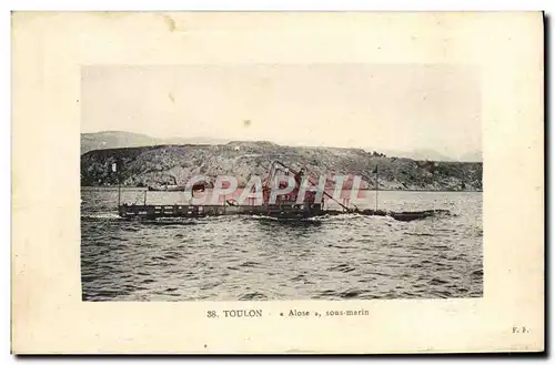 Ansichtskarte AK Bateau de guerre Toulon Alose Sous-marin