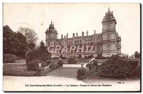 Cartes postales Ferrieres En Brie Le Chateau Facade et perron des chasseurs