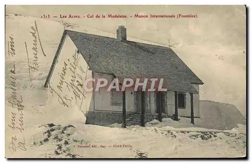 Ansichtskarte AK Alpinisme Les Alpes Col de la Madeleine Maison internationale Frontiere