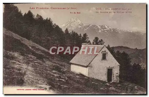 Cartes postales Alpinisme Pyrenees Col d&#39Aspin Le refuge du Pic du Midi