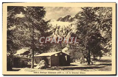 Cartes postales Alpinisme Refuge Cezanne et le glacier Blanc