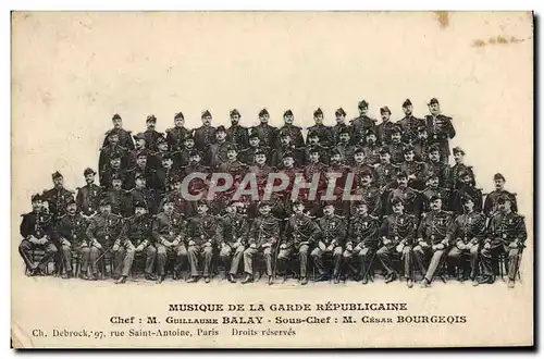 Cartes postales Militaria Musique de la Garde Republicaine Guillaume Balay Cesar Bourgeois