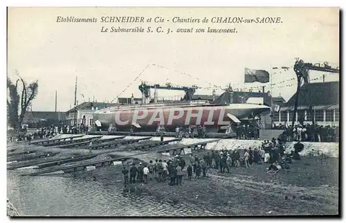 Cartes postales Bateau Etablissements Schneider et Cie Chantiers de Chalon sur Saone le submersible SC3 avant so