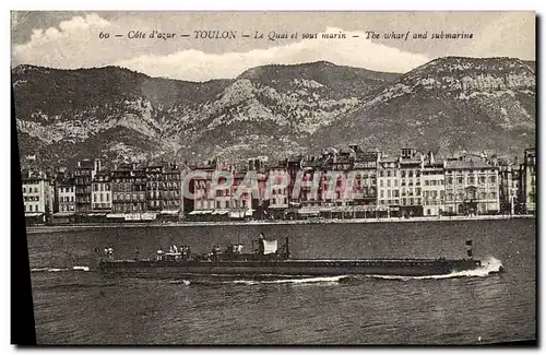 Cartes postales Bateau Toulon Le quai et sous marin