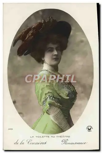 Cartes postales Mode Femme Coiffe Coiffure Chapeau La toilette au theatre De la Coussirat Renaissance