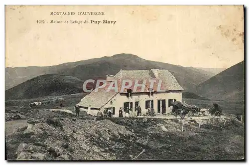 Cartes postales Alpinisme Auvergne Maison de refuge du Puy Maru
