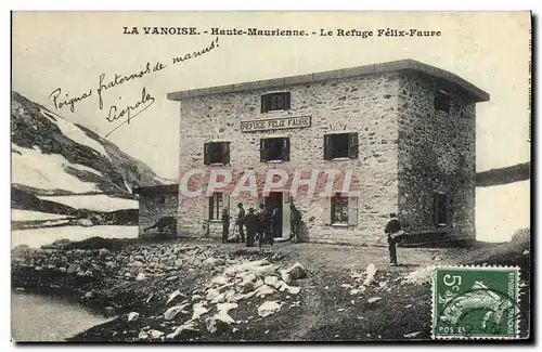 Cartes postales Alpinisme La Vanoise Haute Maurienne Le refuge Felix Faure