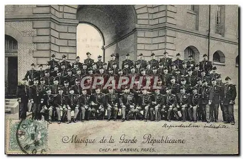 Cartes postales Militaria Garde Republicaine Musique Gabriel Pares