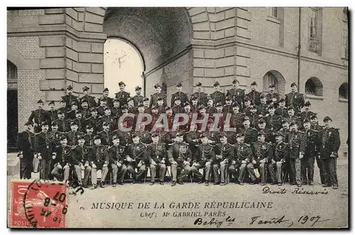 Cartes postales Militaria Garde Republicaine Musique Gabriel Pares