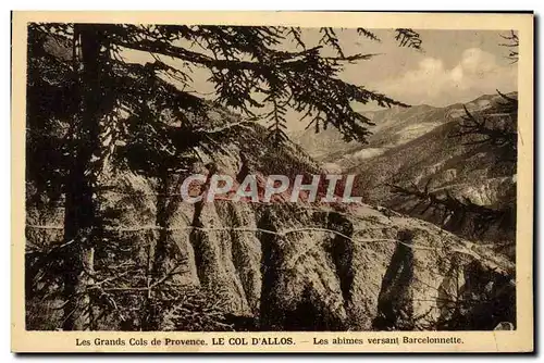 Cartes postales Les Grands Cols de Provence Le Col D&#39Allos Les Abimes Versant Barcelonnette