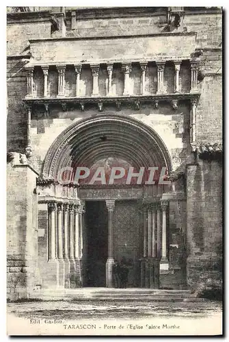 Cartes postales Tarascon Porte de L&#39Eglise Sainte Marthe