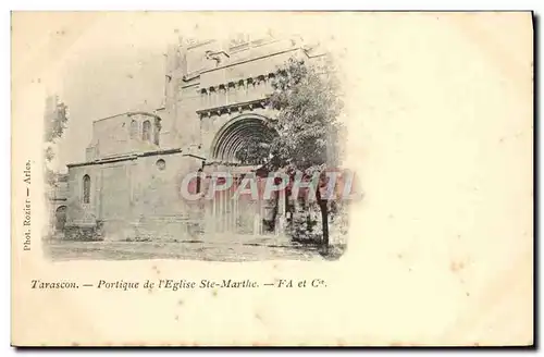 Ansichtskarte AK Tarascon Portique et Clocher de L&#39Eglise Ste Marthe