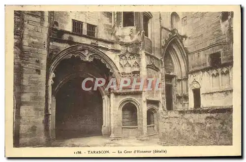 Cartes postales Tarascon La Cour D&#39Honneur details