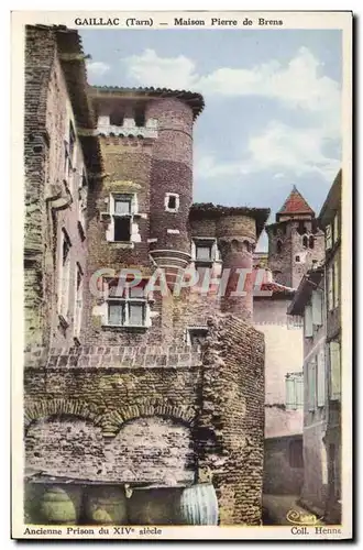 Cartes postales Prison Gaillac Maison Pierre de Brems Ancienne prison
