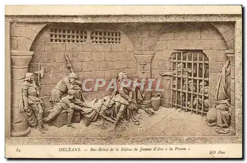 Ansichtskarte AK Prison Orleans Bas relief de la statue de Jeanne d&#39Arc la prison