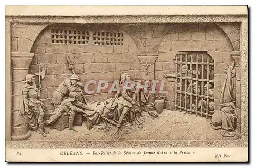Cartes postales Prison Orleans Bas relief de la statue de Jeanne d&#39Arc la prison