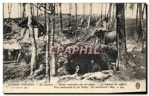 Ansichtskarte AK Militaria Coiffeur Perruquier En Argonne Huttes construites par nos poilus La boutique du coiffe