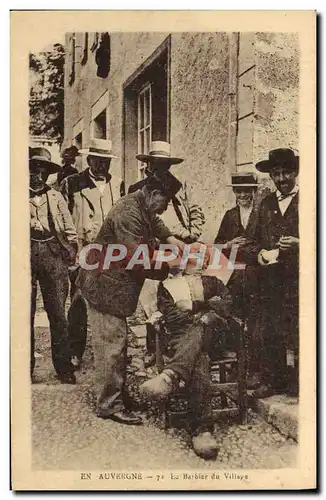 Cartes postales En Auvergne Le barbier du village Coiffeur Perruquier Folklore
