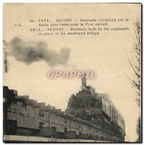 Ansichtskarte AK Train Locomotive Revigny Estacadre construite par le genie pour remplacer le pont detruit