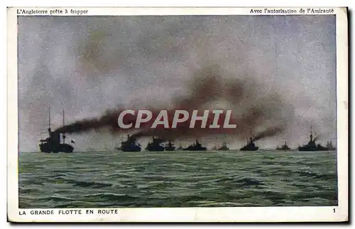 Cartes postales Bateau Guerre L&#39Angleterre prete a frapper La grande flotte en route