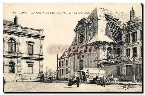 Cartes postales Laon Le Theatre en partie detruit par un gros obus Militaria