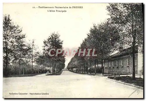Cartes postales Etablissements Penitentiaire de Fresnes L'allee principale