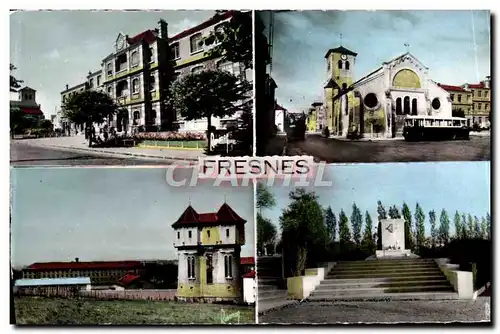 Cartes postales moderne Fresnes La mairie L'eglise La maison d'arret Le monument