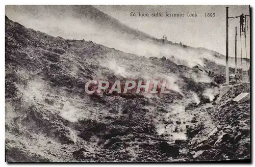 Cartes postales Volcan La lava sulla ferravia Cook 1895