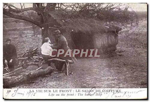 Ansichtskarte AK Militaria Coiffeur Perruquier La vie sur le front Le salon de coiffure