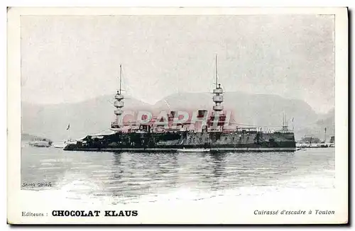 Ansichtskarte AK Bateau Cuirasse d&#39escadre a Toulon Chocolat Klaus