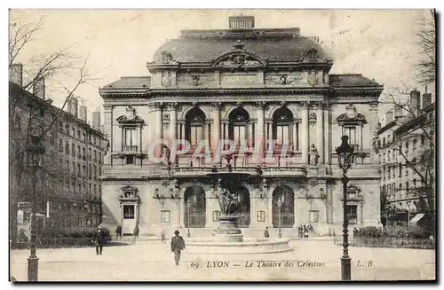 Ansichtskarte AK Lyon Le Theatre des Celestins