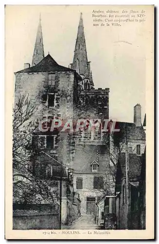 Cartes postales Moulins La malcoiffee Ancien chateau des Ducs de bourbon