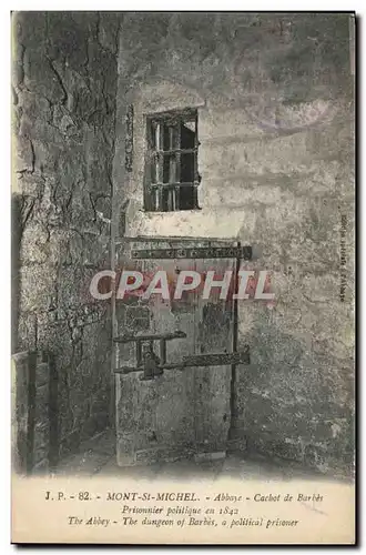 Ansichtskarte AK Mont St Michel Abbaye Cachot de Barbes Prisonnier politique en 1842