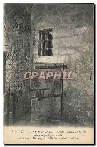 Cartes postales Mont St Michel Abbaye Cachot de Barbes Prisonnier politique en 1842