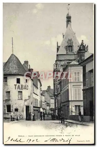 Cartes postales Dreux Tour Hennequin Ancienne prison et porte de ville Tabac