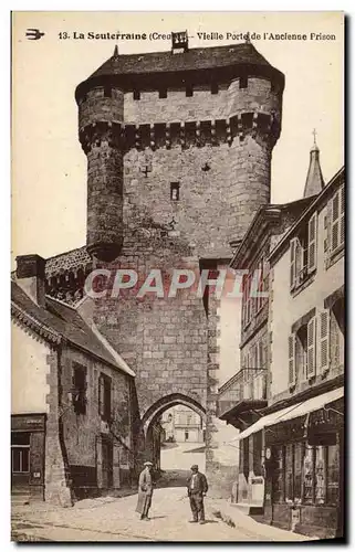 Cartes postales La Souterraine Vieille Porte de L'Ancienne Prison