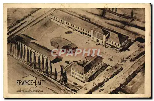 Cartes postales France Lait Usine de St Martin Belle Roche